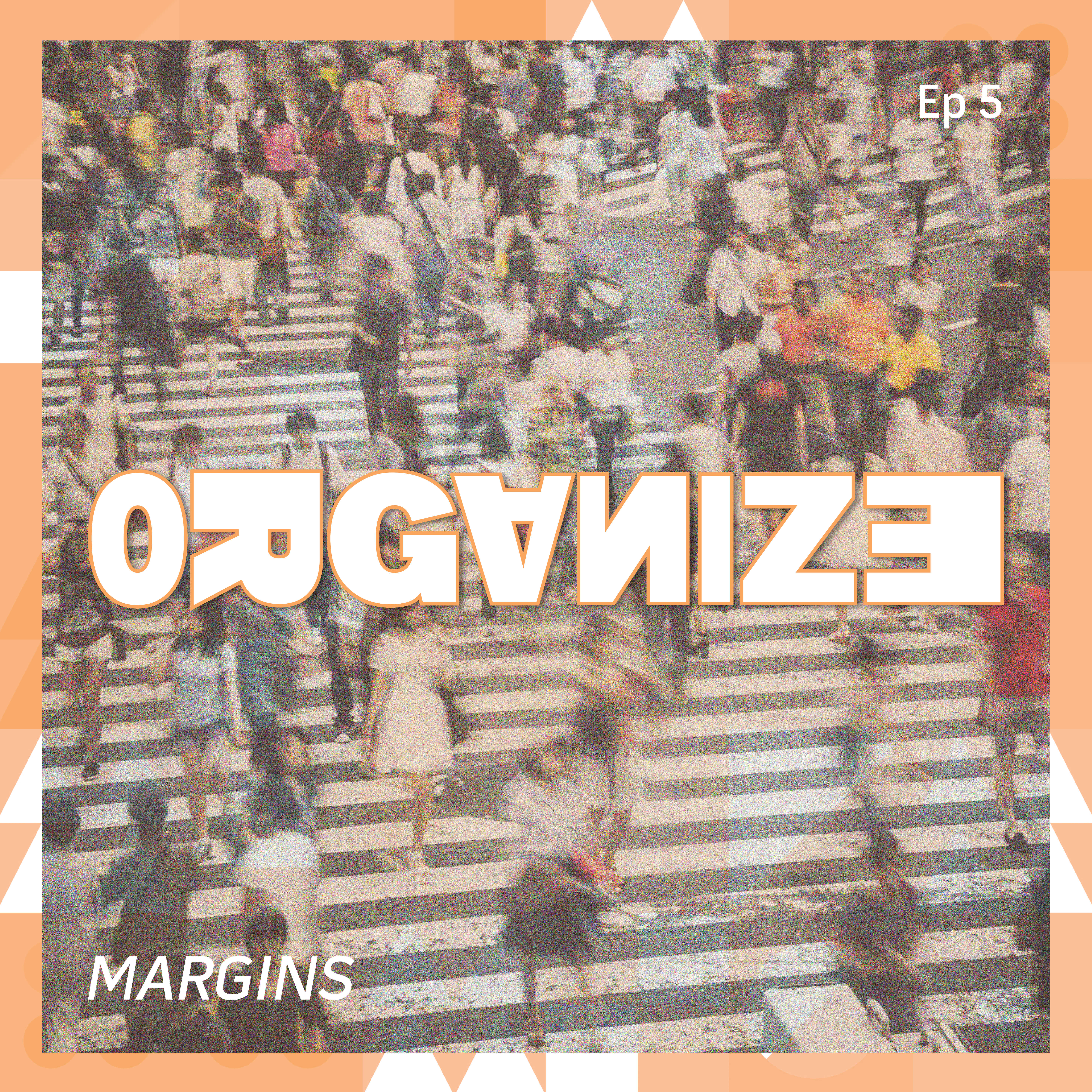 Organizing Society episode artwork